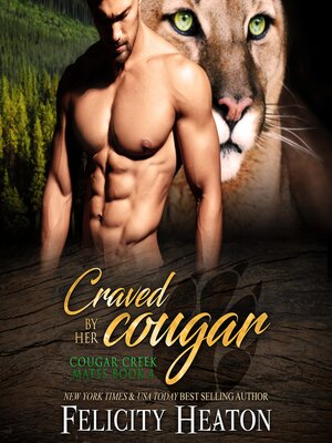 cover image of Craved by her Cougar (Cougar Creek Mates Shifter Romance Series Book 4)